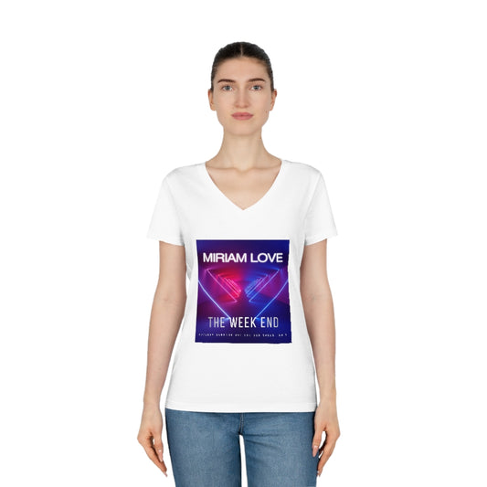 Miriam Love "The Weekend"Women's Evoker V-Neck T-Shirt