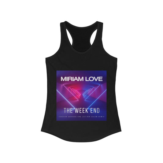 Miriam Love "The Weekend" Women's Ideal Racerback Tank {Black}