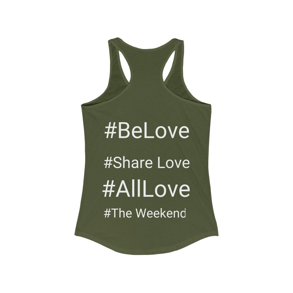 Miriam Love "The Weekend" Women's Ideal Racerback Tank {Solid Military Green}