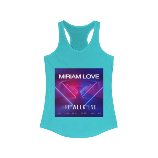Miriam Love "The Weekend" Women's Ideal Racerback Tank {Solid Tahiti Blue}